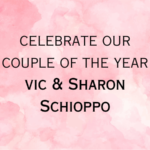 Couple of the Year - Sharon & Vic Schioppo